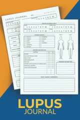 Lupus Journal: Large And Personal Symptom & Pain Tracking Health Diary For Lupus & Chronic Illness | Keep Track Of Medications, Relief Treatments, Fatigue, Mood, Stress, Energy Levels, Triggers cover image