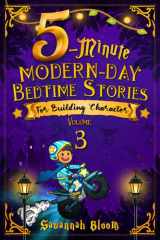 5-Minute Modern-Day Bedtime Stories: For Building Character: (Modern Read Aloud Tales for Today's Children) cover image