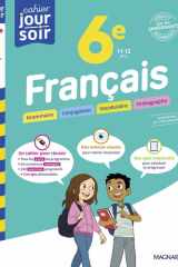 Français 6e - Cahier Jour Soir: Conçu et recommandé par les enseignants cover image