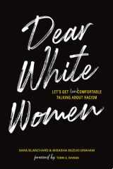 Dear White Women Let's Get (Un)comfortable Talking about Racism cover image