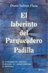 El laberinto del parqueadero Padilla cover image