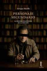 Personaje secundario: La oscura trastienda de la edición cover image