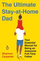 The Ultimate Stay-at-Home Dad cover image