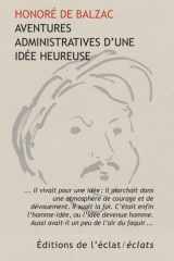 Aventures administratives d’une idée heureuse cover image