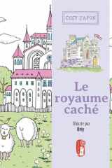Le royaume caché - Une histoire initiatique à colorier cover image