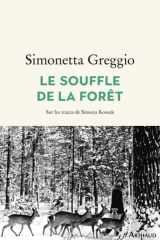 Le Souffle de la forêt - Sur les traces de Simona Kossak cover image