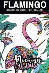 Flocking Fabulous: A Lovable Flamingo Coloring Book for Adults. Perfect Gift for Stress Relief & Relaxation cover image