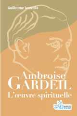 Ambroise Gardeil : l’œuvre spirituelle (French Edition) cover image