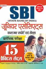 Sbi Junior Associates Customer Support Evam Sales Prarambhik Pariksha 15 Practice Sets Bestseller Book by Team Prabhat: SBI Junior Associates Customer Support Evam Sales Prarambhik Pariksha 15 Practice Sets cover image