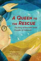 A Queen to the Rescue The Story of Henrietta Szold, Founder of Hadassah cover image