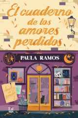 El cuaderno de los amores perdidos cover image