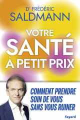 Votre santé à petit prix - Comment prendre soin de vous sans vous ruiner cover image