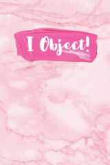 I Object, Law Student, Legally Blonde Journal/Notebook/Diary -6X9 Paper back, journal paper , 120 Pages, matte cover. cover image