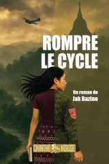 ROMPRE LE CYCLE (French Edition) cover image