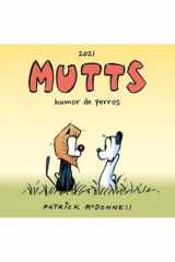MUTTS 2021 - HUMOR DE PERROS cover image