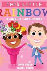 This Little Rainbow A Love-Is-Love Primer cover image