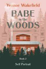 Babe in the Woods Self Portrait cover image