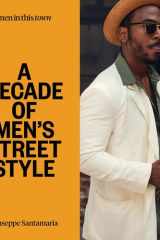 Men in This Town: A Decade of Men's Street Style cover image