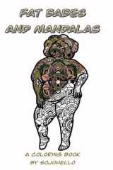 Fat Babes & Mandalas: A Body Love Coloring Book cover image