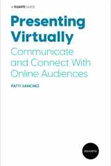 Presenting Virtually Communicate and Connect with Online Audiences cover image