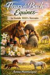 guide fleurs de Bach - Choisir, doser, combiner et suivre des résultats concrets cover image