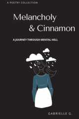 Melancholy & Cinnamon A Journey Through Mental Hell cover image