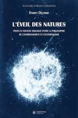 L'éveil des natures: Pour un nouveau dialogue entre la philosophie de l'environnement et l'écothéologie cover image