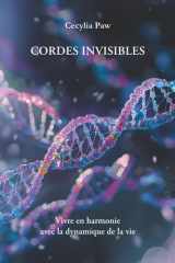 Cordes invisibles: Vivre en harmonie avec la dynamique de la vie (French Edition) cover image