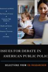 Issues for Debate in American Public Policy Selections from CQ Researcher cover image