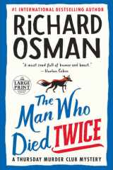 The Man Who Died Twice A Thursday Murder Club Mystery cover image