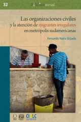 Las organizaciones civiles y la atención de migrantes irregulares en metrópolis sudamericanas cover image