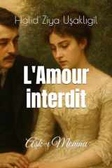 L'Amour interdit: Aşk-ı Memnu (French Edition) cover image
