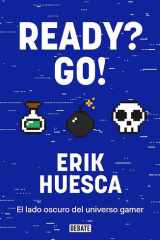 Ready? Go! El lado oscuro del universo gamer cover image