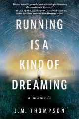 Running Is a Kind of Dreaming cover image