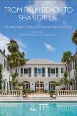 From Palm Beach to Shangri La The Architecture of Marion Sims Wyeth cover image