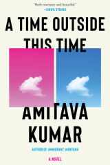 A Time Outside This Time A novel cover image
