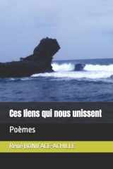 Ces liens qui nous unissent: Poèmes (French Edition) cover image