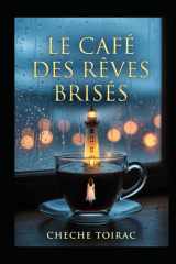 Le Café des Rêves Brisés (French Edition) cover image
