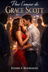 Pour l'amour de Grace Scott (French Edition) cover image