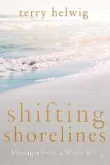 Shifting Shorelines Messages From a Wiser Self cover image