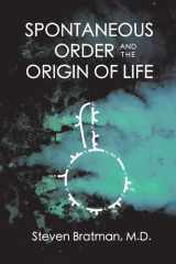 Spontaneous Order and the Origin of Life cover image
