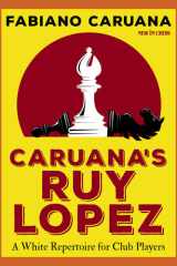 Caruana's Ruy Lopez A White Repertoire for Club Players cover image