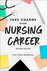 Take Charge of Your Nursing Career, Second Edition cover image