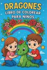Dragones Libro de colorear para niños: Libro infantil 4 - 8 años | + 25 dibujos grandes y sencillos | Impreso a una cara (Spanish Edition) cover image