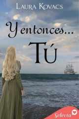 Y entonces... tú cover image