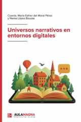 Universos narrativos en entornos digitales (Spanish Edition) cover image
