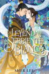 La leyenda de la serpiente blanca (Spanish Edition) cover image