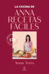 La cocina de Anna Recetas Fáciles 376 recetones irresistibles cover image