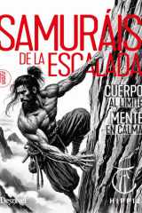 Samuráis de la escalada: Cuerpo al límite / Mente en calma cover image