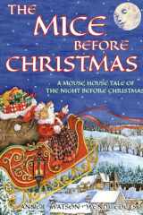 The Mice Before Christmas A Mouse House Tale of the Night Before Christmas cover image